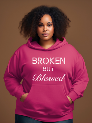 BROKEN BUT BLESSED Hoodie- Black