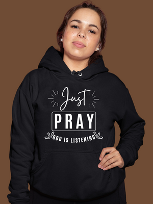 JUST PRAY Hoodie- Black