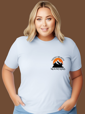 FAITH CAN MOVE MOUNTAINS T-Shirt- White